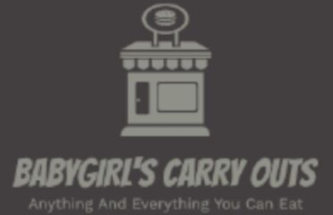 Babygirl’s Carry Outs